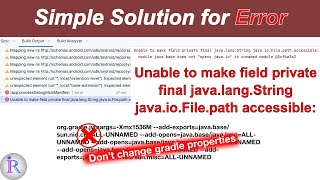 How to fix quotUnable to make field private final javalangString javaioFilepath accessiblequot error [upl. by Prochoras]