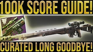 Destiny 2 Nightfall 100K Score Guide CURATED “THE LONG GOODBYE” Nightfall Sniper MiniReview [upl. by Attevaj477]