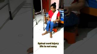 Spinal cord injury life is not easy  activity shortfeed shorts [upl. by Peacock]