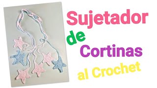 Sujetador de Cortinas con Estrellas al Crochet [upl. by Assiralc260]