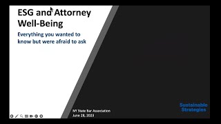 ESG amp Attorney WellBeing Everything You Wanted to Know But Were Afraid to Ask [upl. by Ajim137]