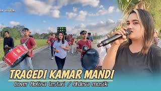 TRAGEDI KAMAR MANDI COVER AOLINA LESTARI ALDEVA MUSIK [upl. by Areid383]