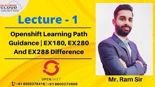 Lecture  1 Openshift Learning Path Guidance  EX180 EX280 and EX288 Difference [upl. by Sacrod123]