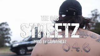 The 046  STREETZ Official Music Video [upl. by Eednyl907]