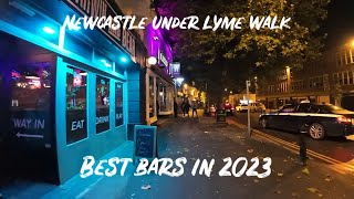 Newcastle Under Lyme Town Centre Nightlife Night Walk  Best Pubs Bars  Bloom Yates Arnold Machin [upl. by Telocin]