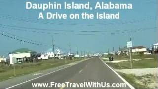 Dauphin Island Alabama  A Drive on the Island [upl. by Devi]