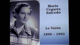 BIOGRAFIA MARIA CEGARRA SALCEDO  LA UNION  F RODENAS [upl. by Oralia]