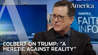 Faith in Focus short  Stephen Colbert on Trump “a heretic against reality” [upl. by Un]