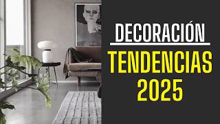 TENDENCIAS 2025 👉🏽 DECORACIÓN DE INTERIORES [upl. by Ynnos]