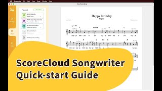 ScoreCloud Songwriter Quickstart Guide [upl. by Soma]