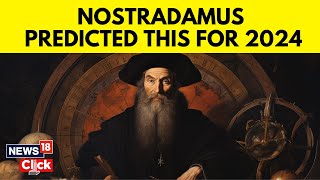 Nostradamus 2024 Predictions  What Has Nostradamus Predicted For 2024  English News  N18V [upl. by Virgina832]