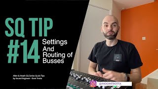 Allen amp Heath SQ series Quick Tip 014 Setting and Routing Busses [upl. by Selrahc]