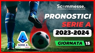 ⚽Pronostici calcio scommesse Serie A 15A giornata 202324🏆 scommesse scommessesportive seriea [upl. by Cash]