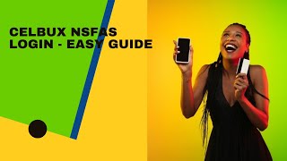 Celbux NSFAS Login 2022  Easy Guide [upl. by Yentnuoc]