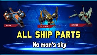 All ship parts in no mans sky [upl. by Nahsor]