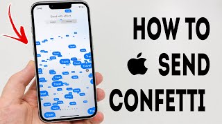 How To Send Confetti On iPhone  Full Guide [upl. by Akino]