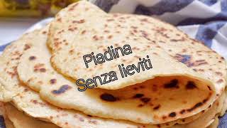 piadina semplice senza strutto e senza lieviti [upl. by Abbub]