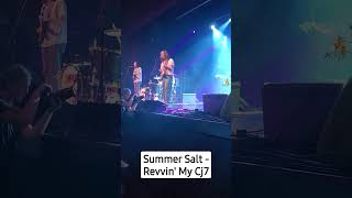 Summer Salt  Revvin My Cj7 LIVE [upl. by Ninaj]