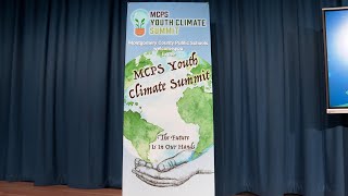 MCPS Moment Youth Climate Summit [upl. by Viquelia557]