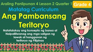 Araling Panlipunan 4 Lesson 2 Quarter 1  Ang Pambansang Teritoryo  MATATAG Curriculum [upl. by Eimaral]