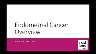 Endometrial Cancer Overview [upl. by Atiuqa489]