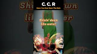 CCR quotHave You Ever Seen The Rainquot 1971 lyrics [upl. by Kennett52]