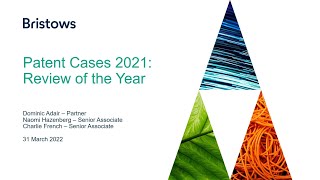 Patent Cases 2021 Review of the Year [upl. by Nivra]