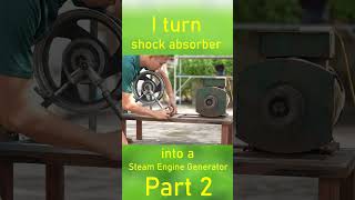 I turn shock absorber into a Steam Engine Generator part 2 shorts [upl. by Ayot]