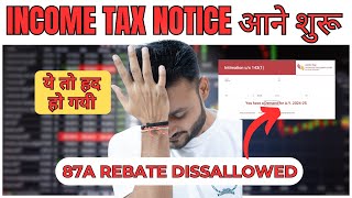 Income Tax Notice due to 87A rebate disallowed [upl. by Owades215]