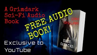 FREE AUDIO BOOK Deck Caracas Part Two [upl. by Slaohcin]