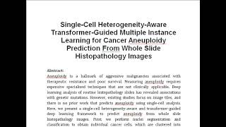 Single Cell Heterogeneity Aware Transformer Guided Multiple Instance Learning for Cancer Aneuploidy [upl. by Sixla973]