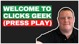 Clicks Geek [upl. by Akessej]