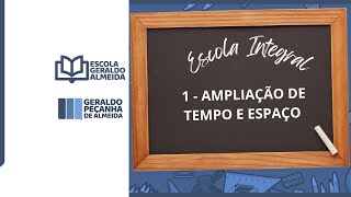 E ESCOLA INTEGRAL  AMPLIAÇÃO DE TEMPO E ESPAÇO [upl. by Aihsyt]