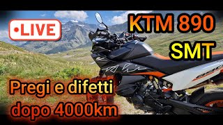 KTM 890 SMT  PREGI E DIFETTI DOPO 4000KM  RISPONDO ALLE VOSTRE DOMANDE  🇮🇹 [upl. by Ahsekam]