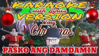 PASKO ANG DAMDAMIN by Freddie A KARAOKE with LYRICS Version by CBL 💥christmas music song [upl. by Yekram703]