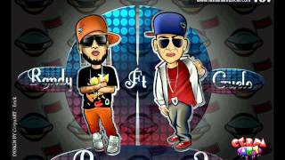 Porque sera  Randy Ft Guelo Star [upl. by Peedsaj687]