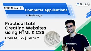 Class 10 Practical Lab  Creating Websites using HTML amp CSS  Computer Applications  Course 165 [upl. by Teddie]