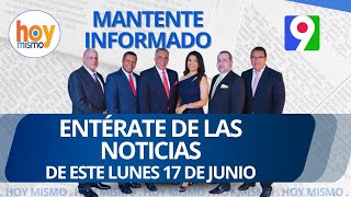 Titulares de prensa dominicana lunes 17 de junio 2024  Hoy Mismo [upl. by Eissac408]