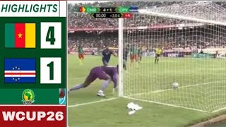 HIGHLIGHTS  Cameroun 🆚 Cape Verde  4  1  Qualification CAF Coupe du Monde 2026  Résumé et Buts [upl. by Asirral37]