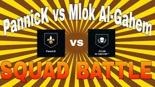 Mc5Squad Battle  PannicK vs Mlok AlGahem [upl. by Auhs]