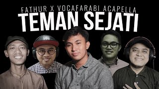 Acapella Nasheed  Teman Sejati Brothers  Vocafarabi x Fathur  Cover [upl. by Bekelja653]