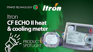 Presenting the Itron CF ECHO II Heating amp Cooling Meter [upl. by Edecrem975]