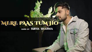 Mere Pass Tum Ho  By Surya Sharma  Rahat Fateh Ali Khan  Naveed Naushad  KhalilurRehman Qamar [upl. by Etnahsal]