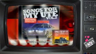 Songs For My Ute Vol 2 Commercial 2004 [upl. by Proctor]