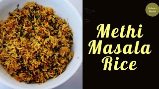 Methi Masala Rice  Fenugreek Rice  Culinary Stories [upl. by Eisler]