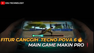 Fitur Canggih Tecno Pova 6 ❗❗Aktifkan Ultra Touch Tecno Pova 6 Main Game Makin Pro ❗ EDU TECHNOLOGY [upl. by Tanaka224]