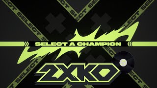 2XKO ALPHA LAB  SELECT A CHAMPION OST [upl. by Enimisaj]