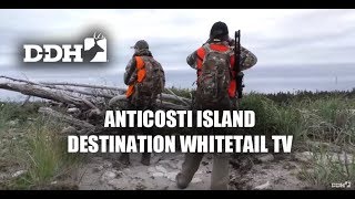 The Many Moods of Anticosti  Destination Whitetail TV [upl. by Elehcor103]