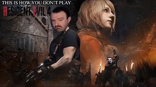 This Is How You DONT Play Resident Evil 4 Remake 0utsyder Edition [upl. by Chobot]