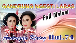 TAYUBAN GANDRUNG NGESTI LARAS ANDONGAN KIRING FULL SIANG [upl. by Anastassia]